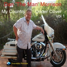 Dan 'The Man' Morrison - My Country Under Cover